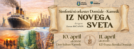 Koncert Simfoničnega orkestra Domžale – Kamnik z naslovom Iz novega sveta 